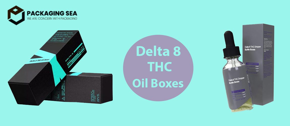 Read more about the article Packaging Sea Is a Well-Known Place for Standard Custom Delta-8 THC Oil Boxes